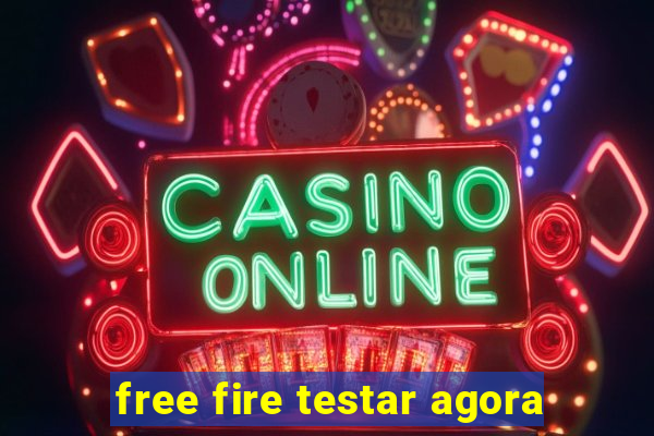 free fire testar agora